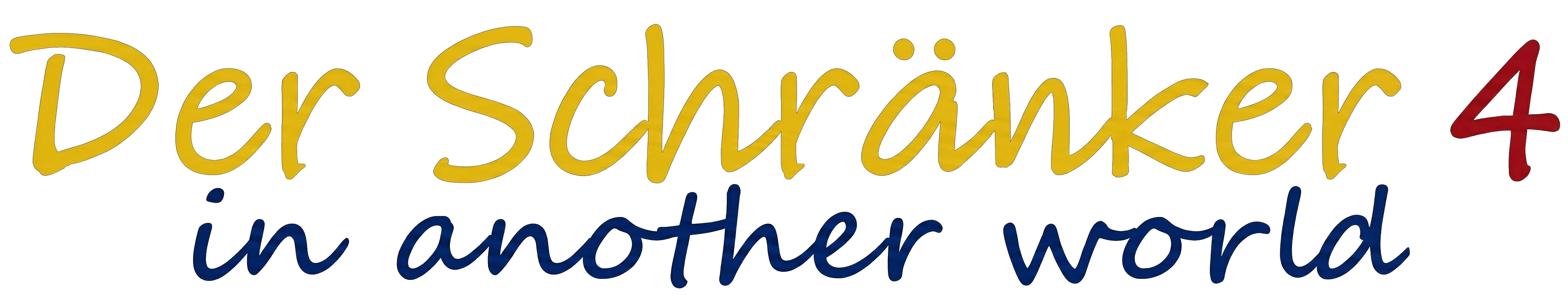 Der Schränker 4 - in another world